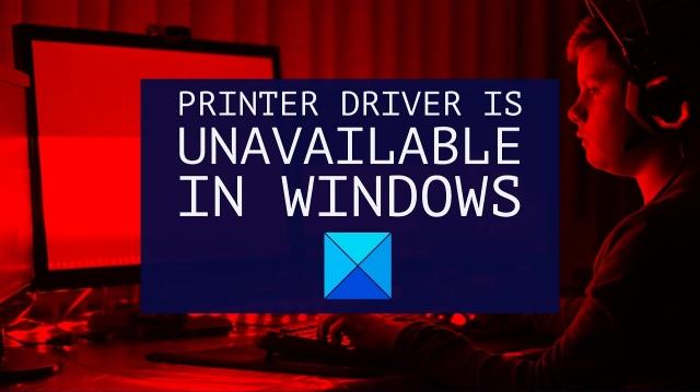 Must Read The Tips to Fix Printer Driver Unavailable On Windows