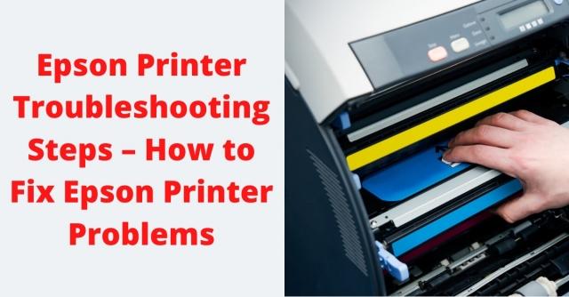 Epson Printer Troubleshooting Fix Common Problems