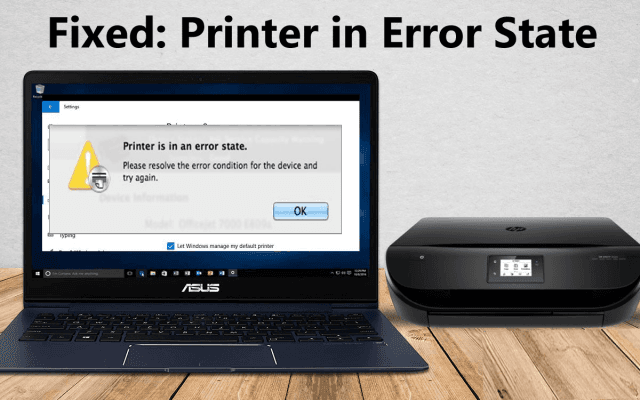 Printer Showing in Error State Try These Fixes